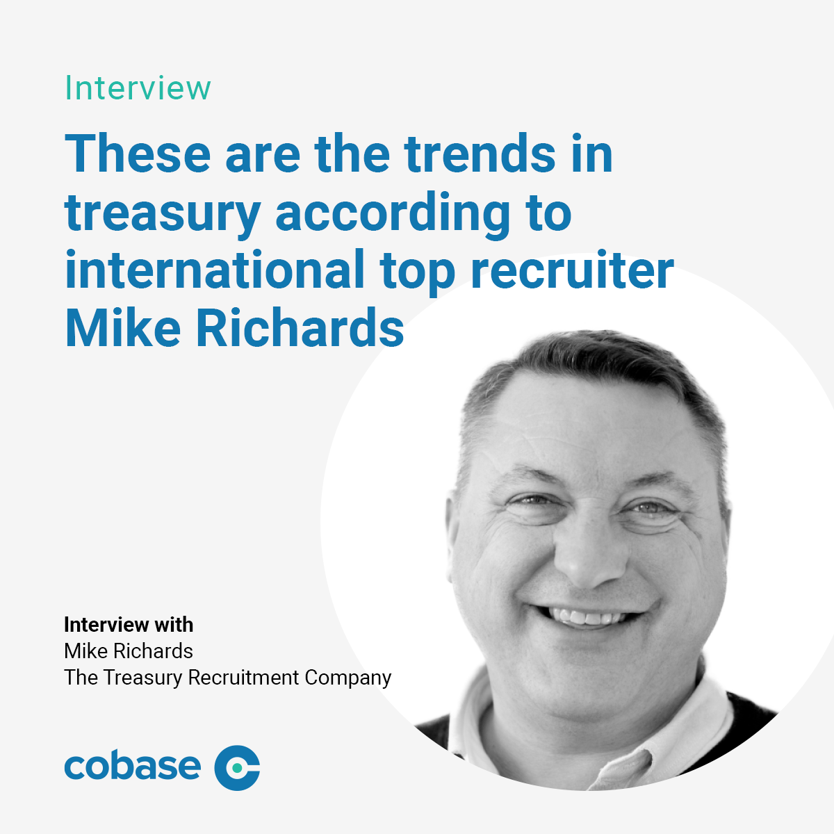 The trends in treasury according to top recruiter Mike Richards